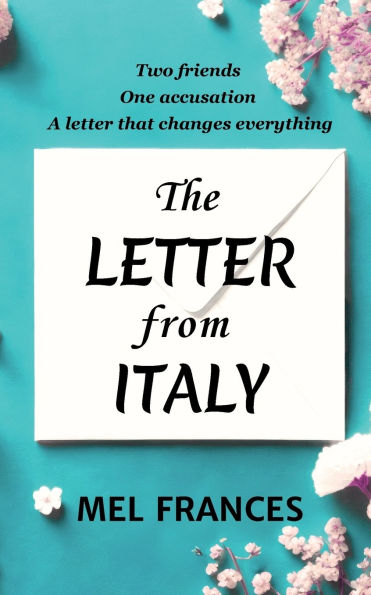 The Letter From Italy: Two friends, one accusation, a letter that changes everything