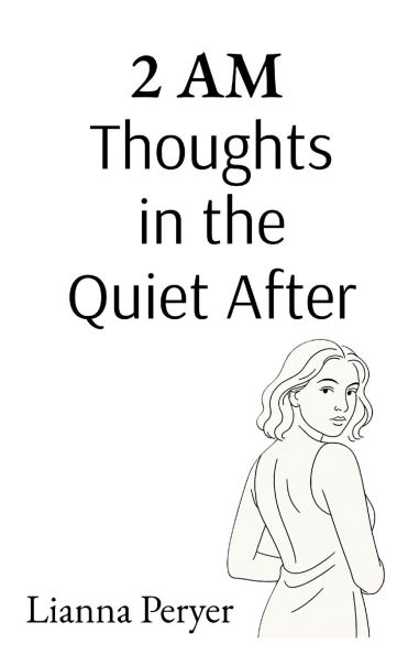 2 Am: Thoughts in the Quiet After