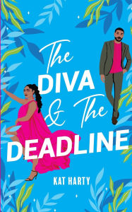 Free e books easy download The Diva and The Deadline by Kat Harty in English