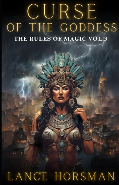 Curse of the Goddess: Rules of Magic, Vol 3.