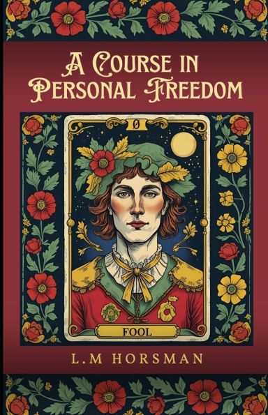A Course in Personal Freedom