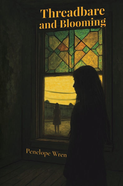 Threadbare and Blooming