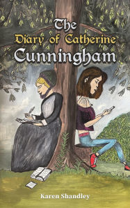 Title: The Diary of Catherine Cunningham, Author: Karen Shandley
