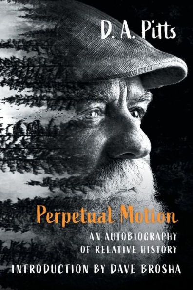 Perpetual Motion: An Autobiography of Relative History