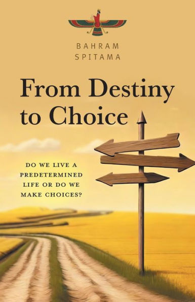 From Destiny to Choice: do We Live a Predetermined Life or Make Choices?