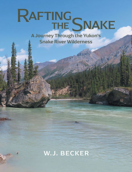 Rafting the Snake: A Journey Through Yukon's Snake River Wilderness