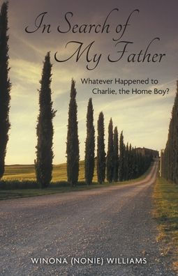 Search of My Father: Whatever Happened to Charlie, the Home Boy?