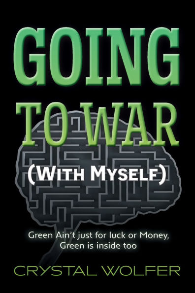 Going To War: (With Myself)
