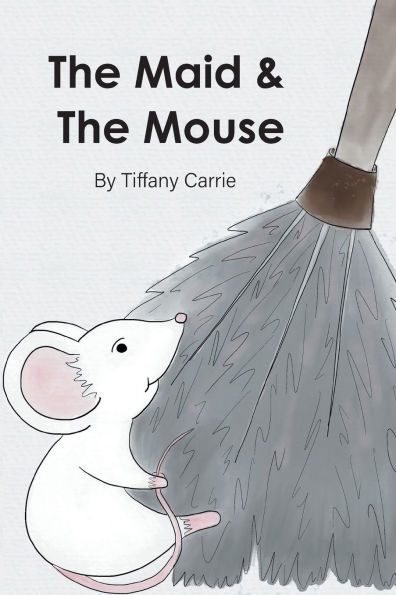 The Maid and Mouse