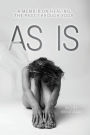As Is: A Memoir on Healing The Past Through Yoga