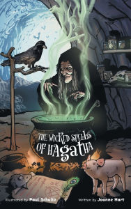 Title: The Wicked Spells of Hagatha, Author: Joanne Hart