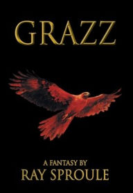Title: Grazz, Author: Ray Sproule