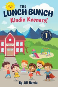 Title: The Lunch Bunch Kindie Keeners!, Author: Jill Norrie