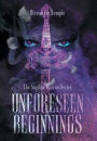 Unforeseen Beginnings