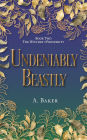 Undeniably Beastly