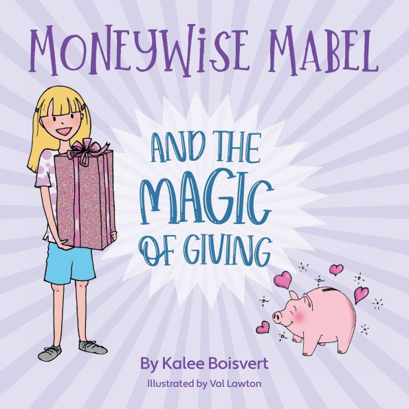 Moneywise Mabel and the Magic of Giving