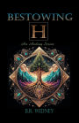 Bestowing H