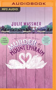 Title: Murder at Mount Ephraim, Author: Julie Wassmer