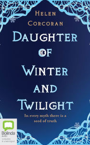 Title: Daughter of Winter and Twilight, Author: Helen Corcoran