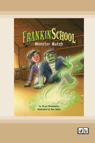 Monster Match: Frankinschool Book 1 (Dyslexia-Friendly Edition)