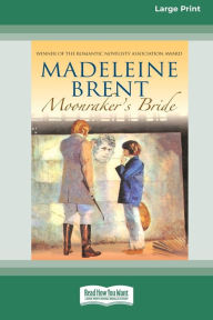 Title: Moonraker's Bride [Standard Large Print 16 Pt Edition], Author: Madeleine Brent
