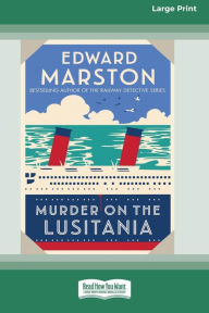 Title: Murder on the Lusitania [Standard Large Print], Author: Edward Marston
