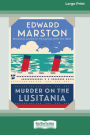 Murder on the Lusitania [Standard Large Print]