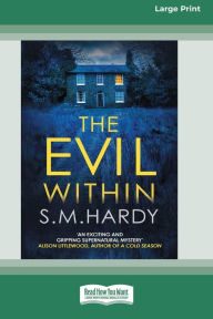Title: The Evil Within [Standard Large Print], Author: S M Hardy