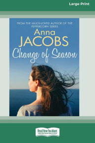 Title: Change of Season [Standard Large Print], Author: Anna Jacobs