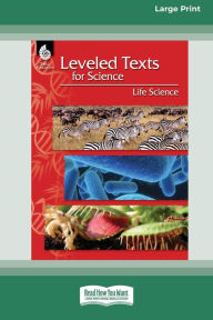 Title: Leveled Texts for Science: Life Science [Standard Large Print], Author: Joshua BishopRoby