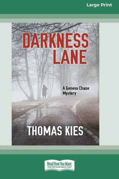 Darkness Lane [Large Print 16 Pt Edition]