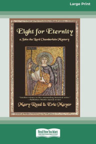 Title: Eight for Eternity [Large Print 16 Pt Edition], Author: Mary Reed