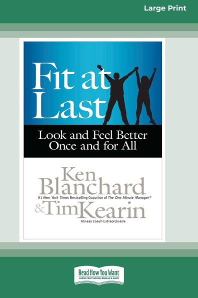 Fit at Last: Look and Feel Better Once for All (16pt Large Print Format)