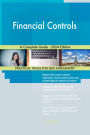 Financial Controls A Complete Guide - 2024 Edition