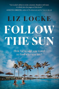 Free audio books downloads for itunes Follow the Sun English version 9781039007178 by Liz Locke, Liz Locke