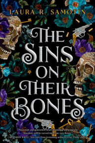 Free book search info download The Sins on Their Bones by Laura R. Samotin 9781039007567 English version