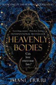 Title: Heavenly Bodies (Heavenly Bodies Series #1), Author: Imani Erriu