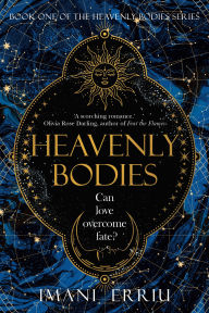 Title: Heavenly Bodies (Heavenly Bodies Series #1), Author: Imani Erriu