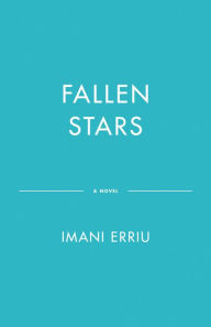 Title: Fallen Stars: Book two of the Heavenly Bodies series, Author: Imani Erriu