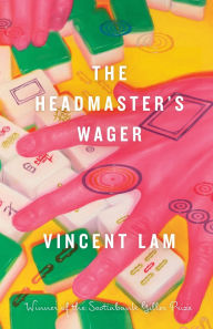 Free book online no download The Headmaster's Wager by Vincent Lam (English literature) iBook PDF ePub 9781039056473