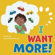 Title: I Want More, Author: Gwen Williams-Brown