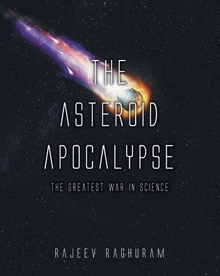 The Asteroid Apocalypse: Greatest War Science