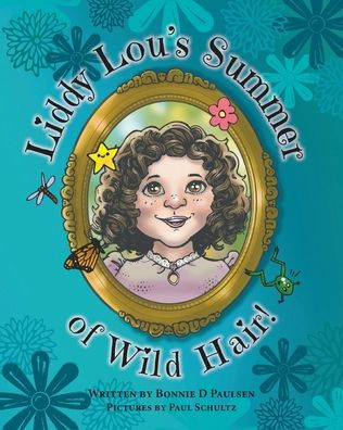 Liddy Lou's Summer of Wild Hair!