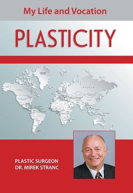 Plasticity: My Life and Vocation