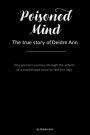 Poisoned Mind: The true story of Deidre Ann