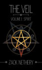 Volume I: Spirit: The Veil