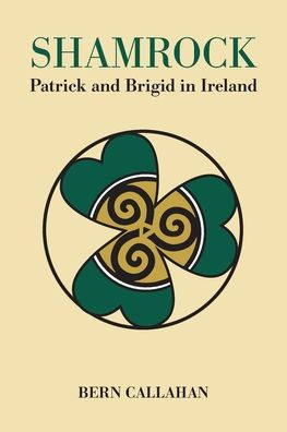 Shamrock: Patrick and Brigid Ireland