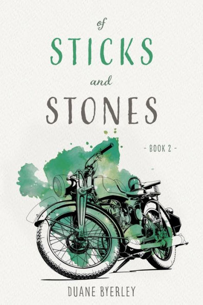 Of Sticks and Stones: Book 2