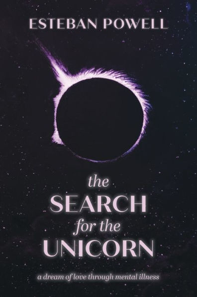 The Search for Unicorn: A dream of love through mental illness
