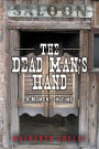 The Dead Man's Hand: A Moment in Time